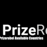 Prizerebel Available Countries