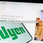 Adyen Available Countries