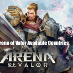 Arena of Valor Available Countries