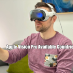 Apple Vision Pro Available Countries