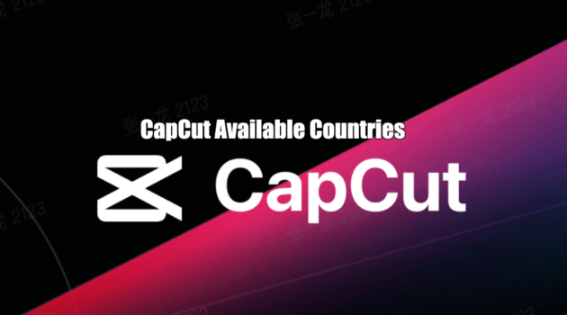 CapCut Available Countries