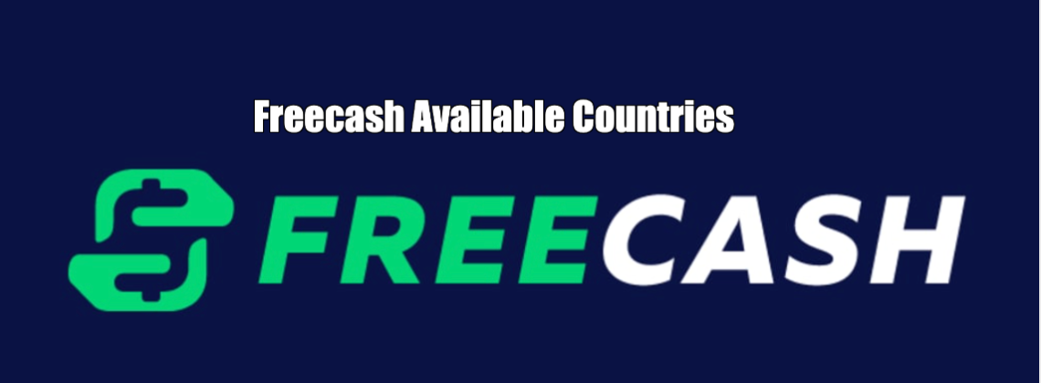 Freecash Available Countries